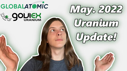 Uranium Stock Update! Further Downside? (May. 2022)