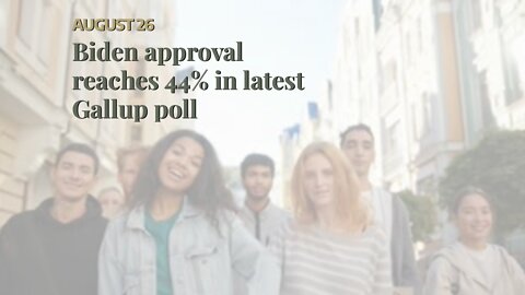 Biden approval reaches 44% in latest Gallup poll