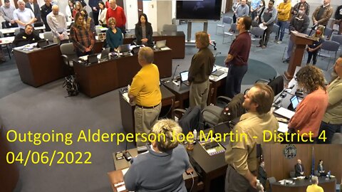 Outgoing Alderperson Joe Martin's (District 4) Invocation At 04/06/2022 Common Council Meeting