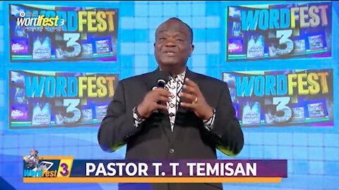 WordFest 3 2021 - Day 4 | Pastor T.T. Temisan