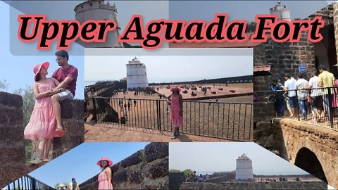 Upper agoda fort | upper fort aguada latest | Fort Aguada lighthouse