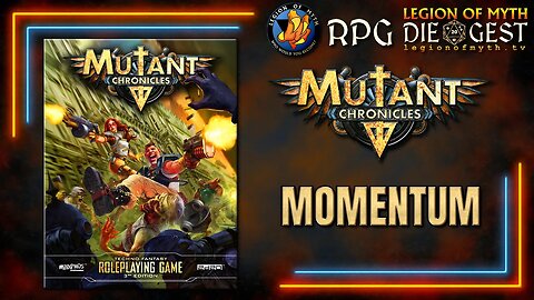 MUTANT CHRONICLES 3E - Momentum & Chronicle Points