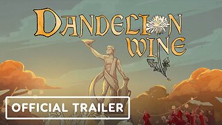 Dandelion Wine - Official Trailer | USC Games Expo