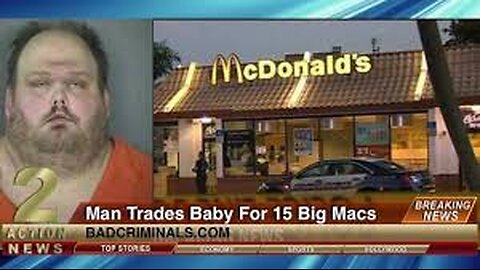Man Tries To Trade Kidnapped Baby For 15 Big Macs At Arkansas McDonald’s