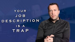 Your Job Description is a Trap