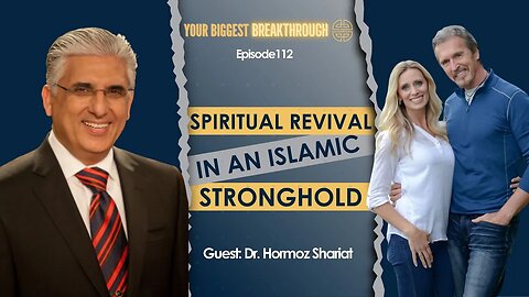 Inside the Spiritual Revival Occurring in an Longtime Islamic Stronghold | Dr. Hormoz Shariat| EP112
