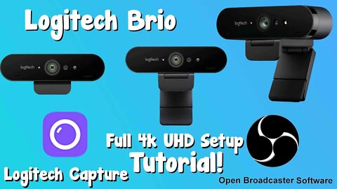 Logitech Brio 4k Camera Unboxing & Best Setup Tips Tutorial For OBS with 4K UHD