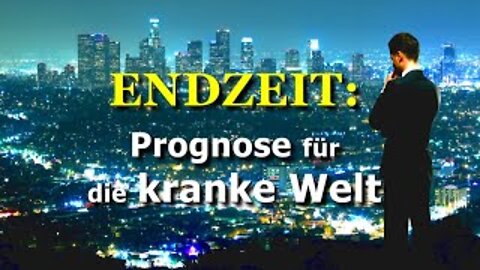 211 - Prognose für die kranke Welt.