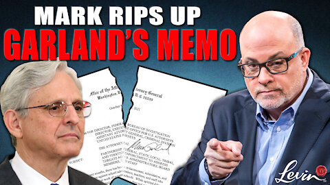 Mark Levin Rips Up Garland’s Memo