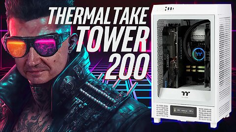 Thermaltake THE TOWER 200 World Exclusive First Review