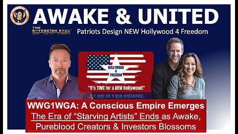 WWG1WGA - Awake, Conscious Creators Arise against Deep State Tyranny, enter Hollywood 4 Freedom