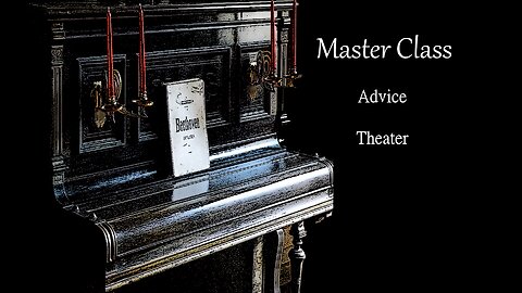 Master Class Advice Theater - Space