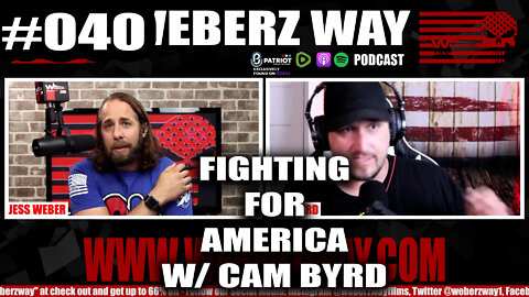 #040 FIGHTING FOR AMERICA W/ JESS WEBER AND CAM BYRD
