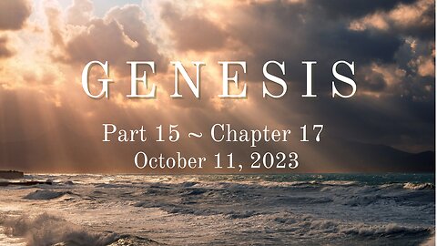 Genesis, Part 15