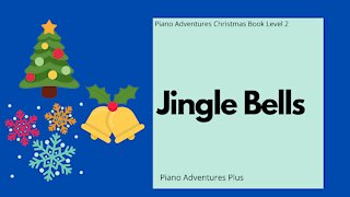 Piano Adventures Lesson: Christmas Book 2 - Jingle Bells