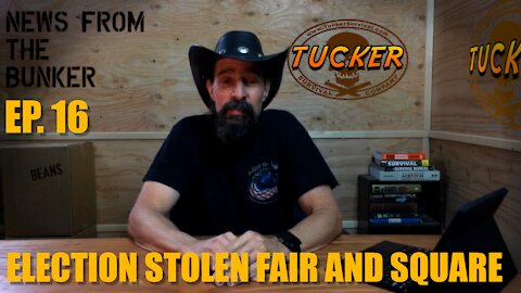 EP-16 Election Stolen Fair and Square - News From the Bunker