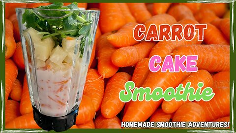 Nutrient-Rich Carrot Cake Smoothie: A Wholesome Delight