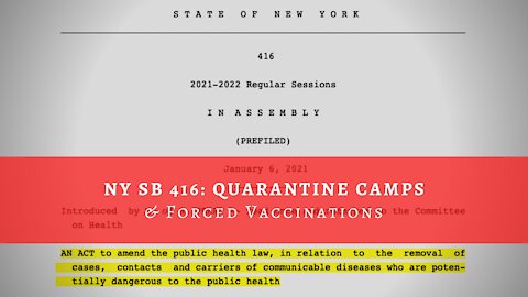 NY SB416: QUARANTINE CAMPS & FORCED VACCINATIONS