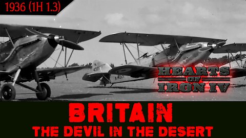 1.3 "Nervously Awaiting King Ghazi" - Britain: The Devil In The Desert | HOI4 Historical Fiction