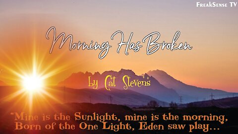 Morning Has Broken by Cat Stevens - Christ Arising