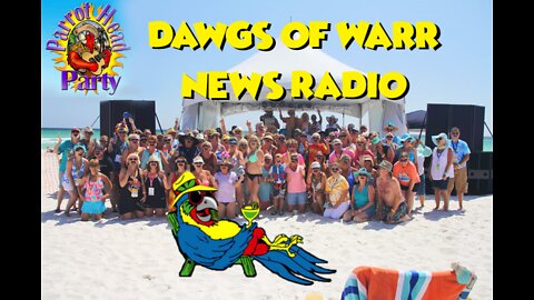 Dawgs of Warr - Parrot Head Party!
