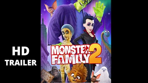 Monster Family 2 (2021) / Animation, Comedy, Family / Official Video Trailer / New Movie