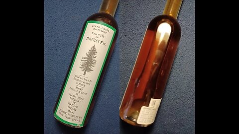 CURIOS for the CURIOUS [95] : Eau de Vie of Douglas Fir (EAU DE VIE DE BOURGEONS DE SAPIN IN ALSACE)