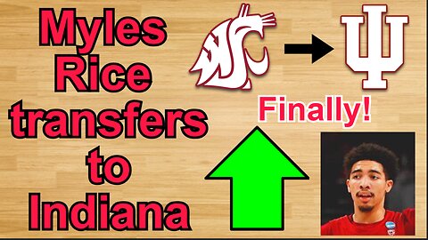 Myles Rice Transfers to Indiana!!! #cbb