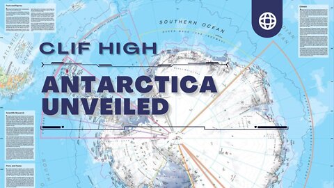 Clif High- Antarctica Unveiled - Pt.1 of 3