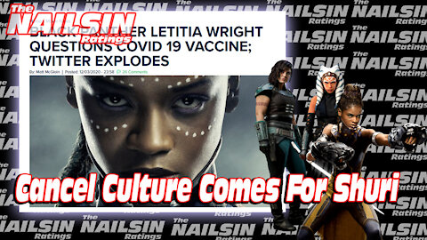 The Nailsin Ratings: Cancel Culture Comes For Shuri