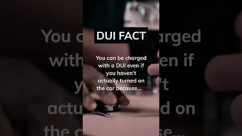 You Can Get A DUI Without Even Turning On Your Car! Know Your DUI Law #law #duifacts #legaladvice