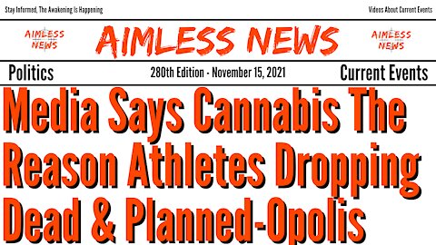 Media Says Cannabis The Reason Athletes Are Dropping Dead & Planned-Opolis Is Your Future