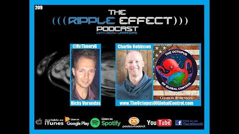 The Ripple Effect Podcast #209 (Charlie Robinson | A Conversation About Everything)