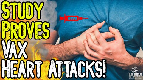 Study PROVES Vax CAUSES HEART ATTACKS! - CDC ADMITS Vax Causes Heart Problems! - Media Is SILENT