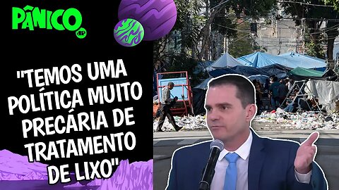 COMO O AUMENTO DE LIXO NAS RUAS PIORA A EPIDEMIA DE CRACK EM SÃO PAULO? Matheus Magnani explica