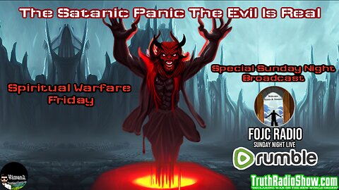 32 - FOJC Radio Rumble SNLive - The Satanic Panic & SRA is Real! - 7-30-2023