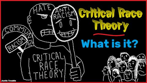Critical Race Theory – What is it?