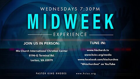 His Church MIDWEEK Experience Live 7:30PM 6/7/2023 with Pastor King Rhodes