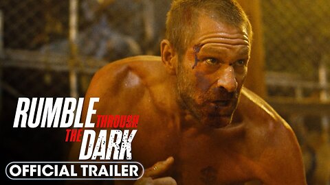 Rumble Through The Dark - Official Trailer