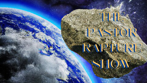 The Pastor Rapture Show Sep 30 2023 #51