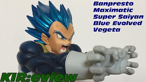 KIR:eview #33 - Banpresto Maximatic Super Saiyan Blue Evolved Vegeta