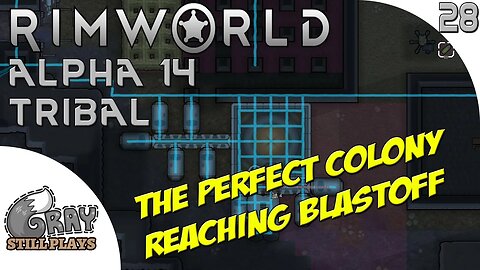 Rimworld Alpha 14 Tribal | Our Colony Has Reached Perfection, Just Need AI Core | Part 28 | Gameplay