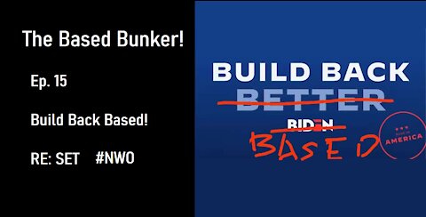 Build Back Based Ep. 15