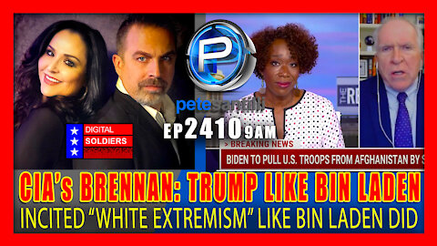 EP 2410 9AM Brennan; Reid On MSNBC: Trump Incited Violent White Extremism Much the Way Bin Laden Did