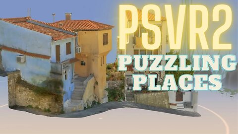 Puzzling Places - PS VR2 Gameplay!