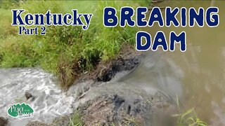 Muddy Mess! Breaking the Dam Part 2 - E104