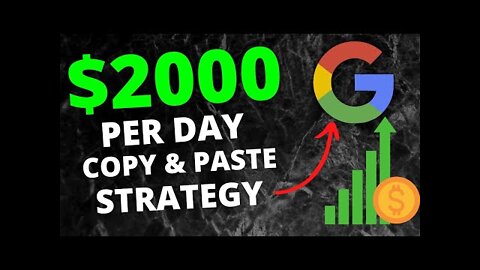 Earn $50 - $3000 Per Day JUST WITH COPY & PASTE STRATEGY Using a GOOGLE TRICK (Make Money Online)