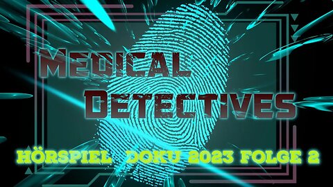Hörspiel Doku 2023 I Medical Detectives Neu Deutsch I Folge 2 #doku #crime #truecrime #hörspiel
