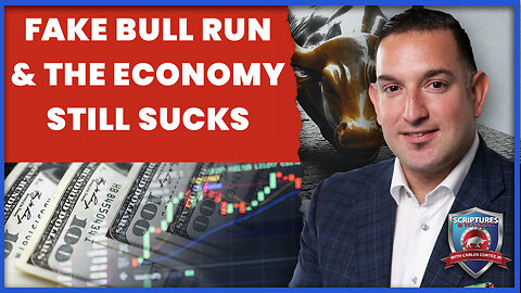 LIVE @ 5PM: Scriptures & Wallstreet | Fake Bull Run & The Economy Still Sucks