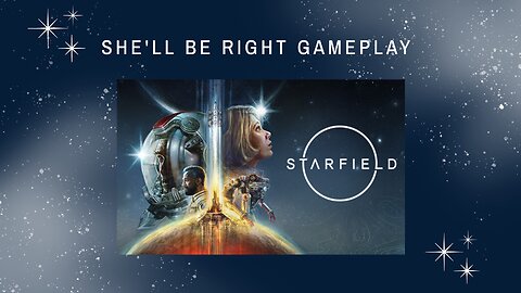 STARFIELD -Early Access.